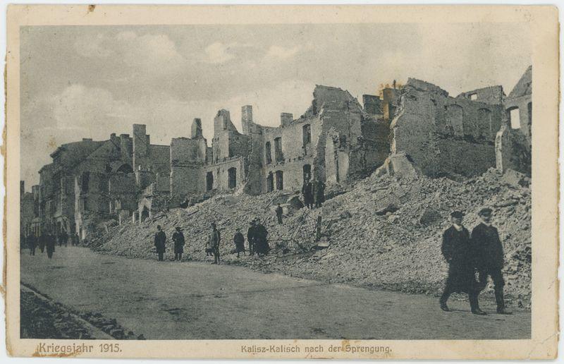 Kalisz - Kalisch nach der Sprengung, Kriegsjahr 1915