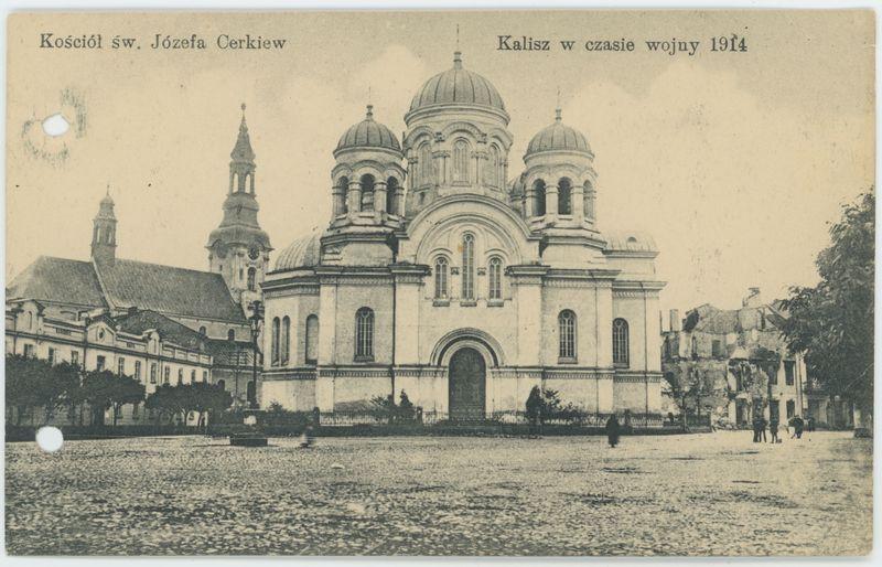 Kościół św. Józefa, Cerkiew, Kalisz w czasie wojny 1914