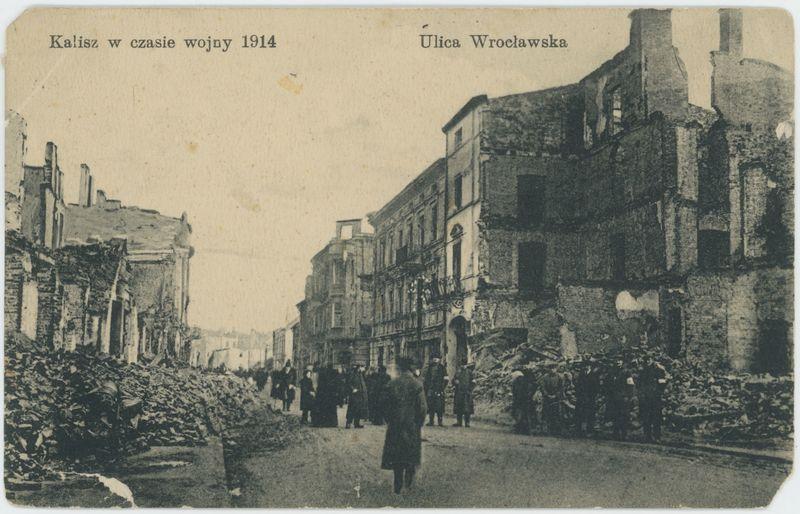 Ulica Wrocławska, Kalisz w czasie wojny 1914 