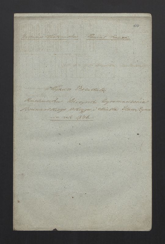 Wykaz Rezultatu Rachunku Skrzynki Zgromadzenia Bednarskiego Okręgu i Miasta Stawiszyna za rok 1846