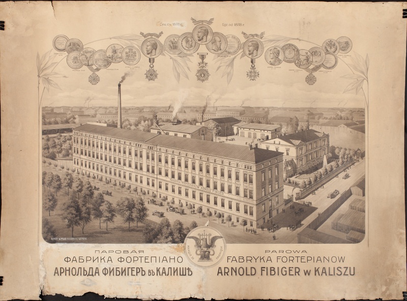 Parowa Fabryka Fortepianów Arnold Fibiger w Kaliszu