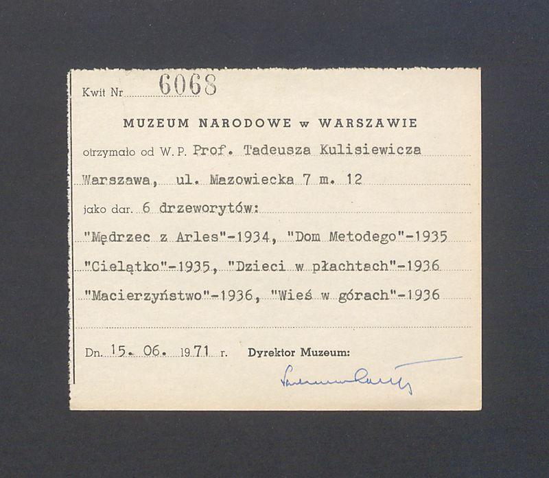 Potwierdzenie ofiarowania przez T. Kulisiewicza 6. drzeworytów dla Muzeum Narodowego w Warszawie