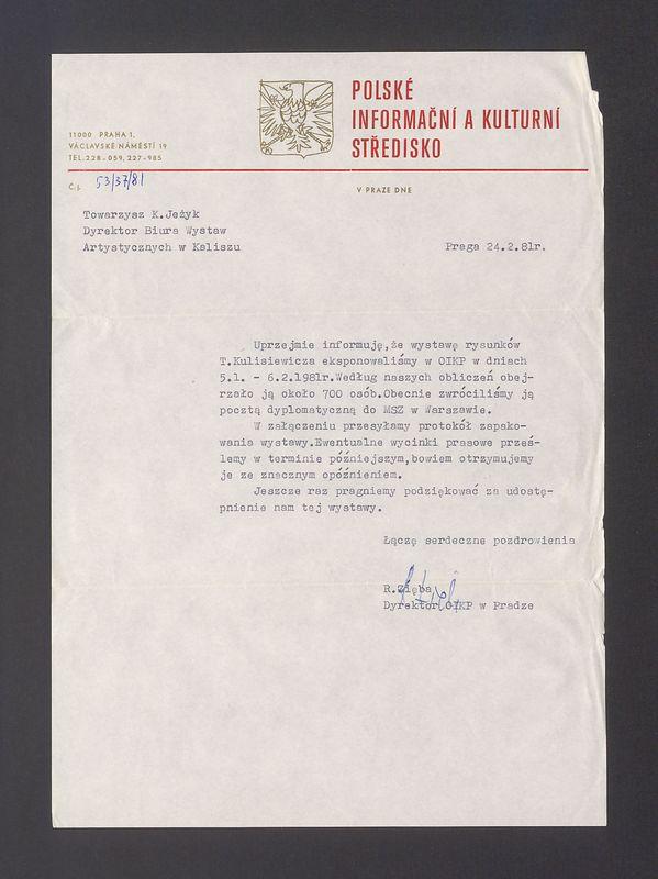 Uprzejmie informuję, że wystawę rysunków T. Kulisiewicza eksponowaliśmy w OIKP [...]