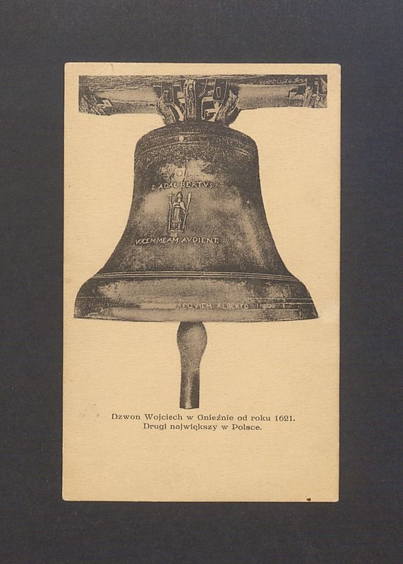 Dzwon Wojciech w Gnieźnie od roku 1621.