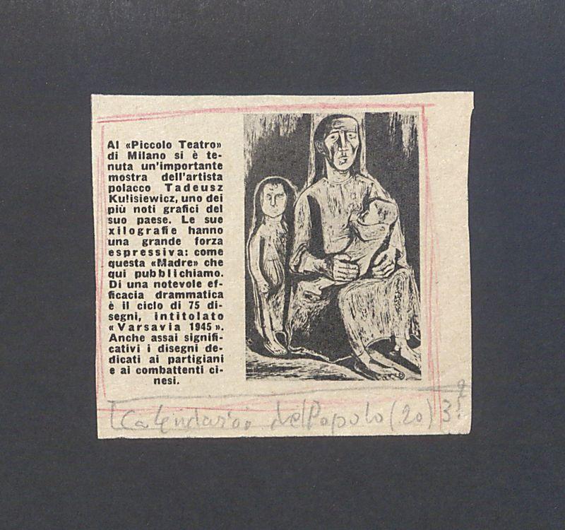 Al "Piccolo Teatro" di Milano si e tenuta un'importante mostra dell'artista polacco Tadeusz Kulisiewicz