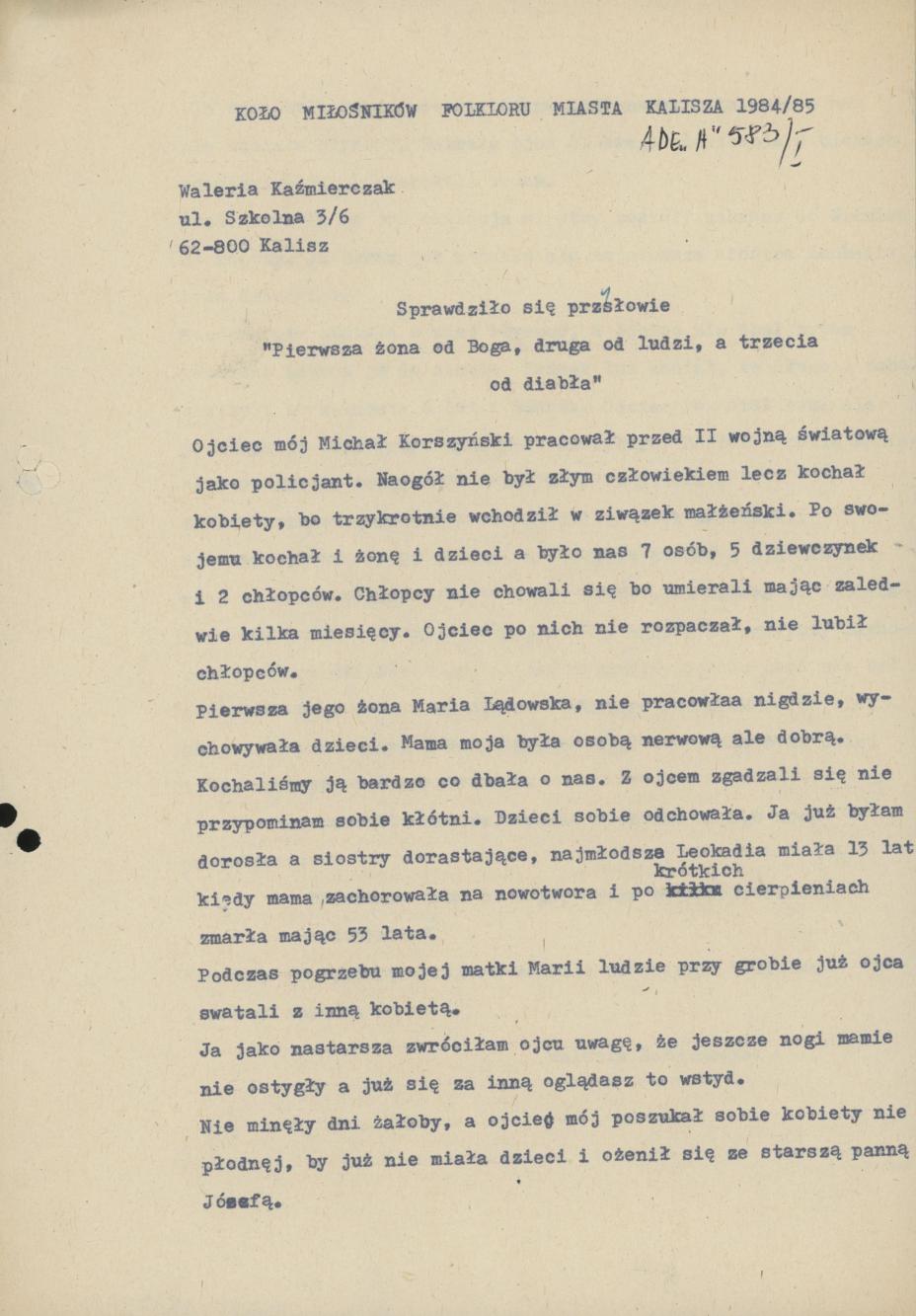Sprawdziło się przysłowie "pierwsza żona od Boga, druga od ludzi, a trzecia od diabła"
