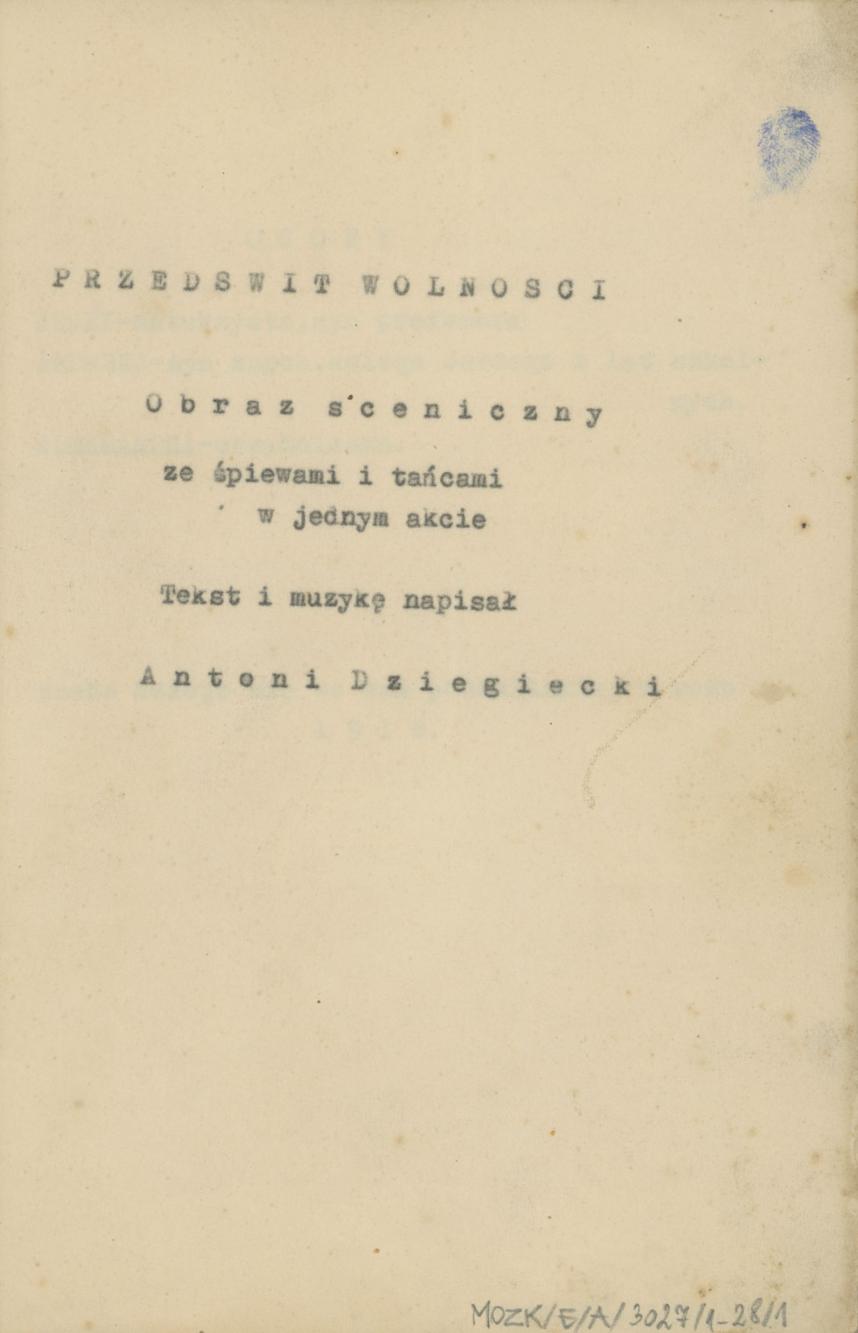 Przedświt wolności - obraz sceniczny ze śpiewami i tańcami, cz. 1