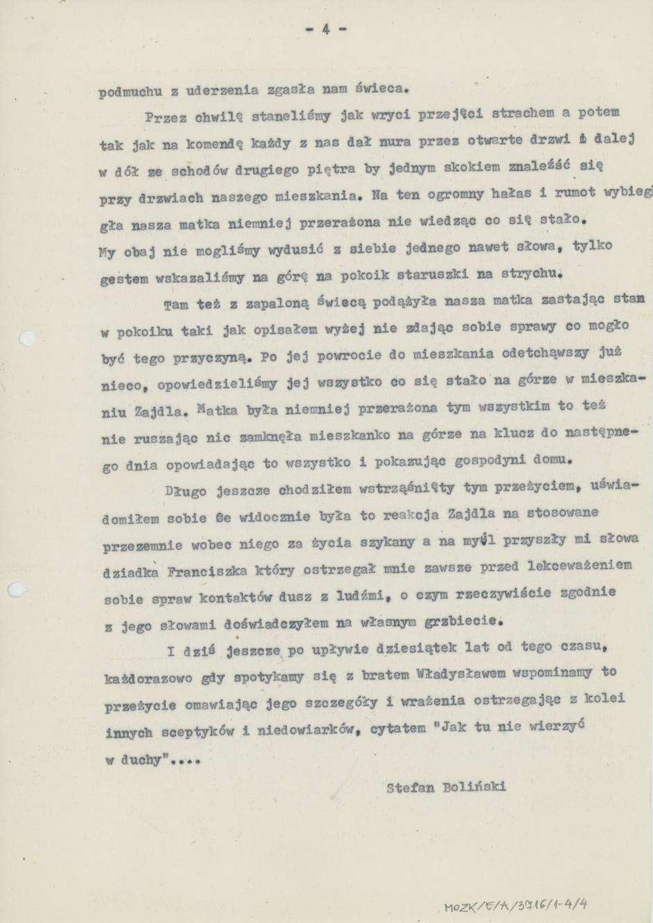 Jak tu nie wierzyć w duchy