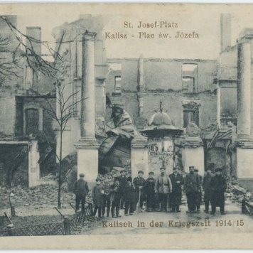 St. Josef-Platz, Kalisz - Plac św. Józefa, Kalisch in der Kriegszeit 1914/15
