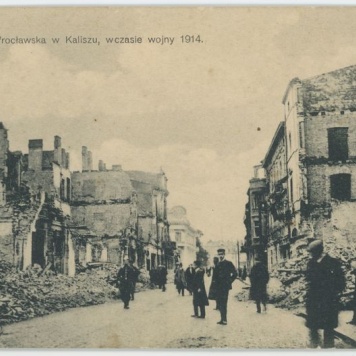 Ul. Wrocławska w Kaliszu, w czasie wojny 1914