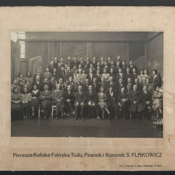 Pracownicy Pierwszej Kaliskiej Fabryki Tiulu, Firanek i Koronek S. Flakowicz