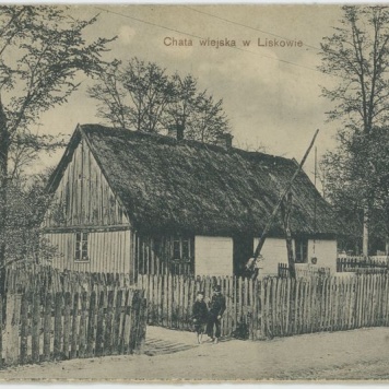 Chata wiejska w Liskowie