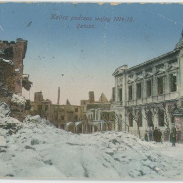 Ratusz, Kalisz podczas wojny 1914/15