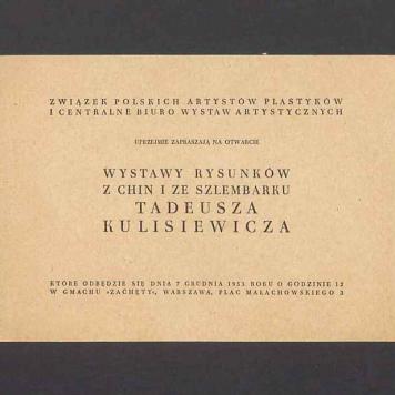 Zaproszenie na otwarcie wystawy rysunków z Chin i ze Szlembarku Tadeusza Kulisiewicza