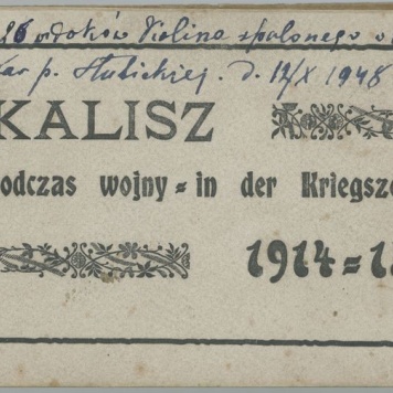 Kalisz podczas wojny = in der Kriegszeit 1914=15
