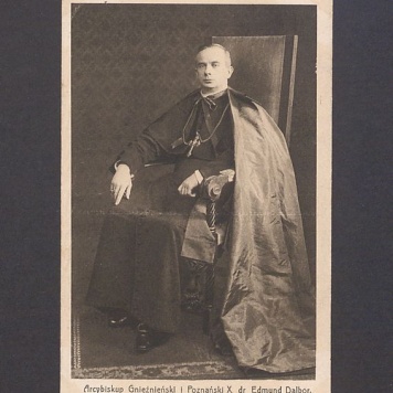 Arcybiskup gnieźnieński i poznański X, dr Edmund Dalbor.