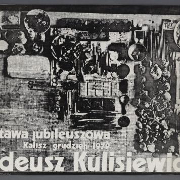 Plakat wystawy „Wystawa jubileuszowa. Tadeusz Kulisiewicz”, Kalisz