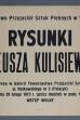 Plakat wystawy „Rysunki Tadeusza Kulisiewicza”, Towarzystwo Przyjaciół Sztuk Pięknych w Warszawie