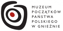 Muzeum Początków Państwa Polskiego w Gnieźnie