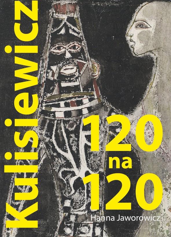 Jubileuszowy album "Tadeusz Kulisiewicz. 120 na 120"