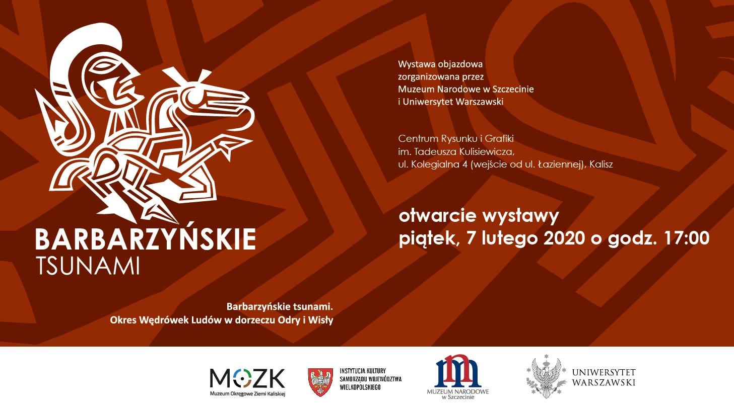 Wystawa "Barbarzyńskie Tsunami" w Kaliszu