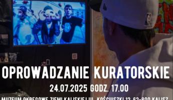 „Nic się nie dzieje ?! Kaliska Scena Muzyczna” - oprowadzanie kuratorskie