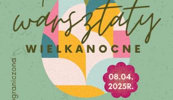 Warsztaty Wielkanocne